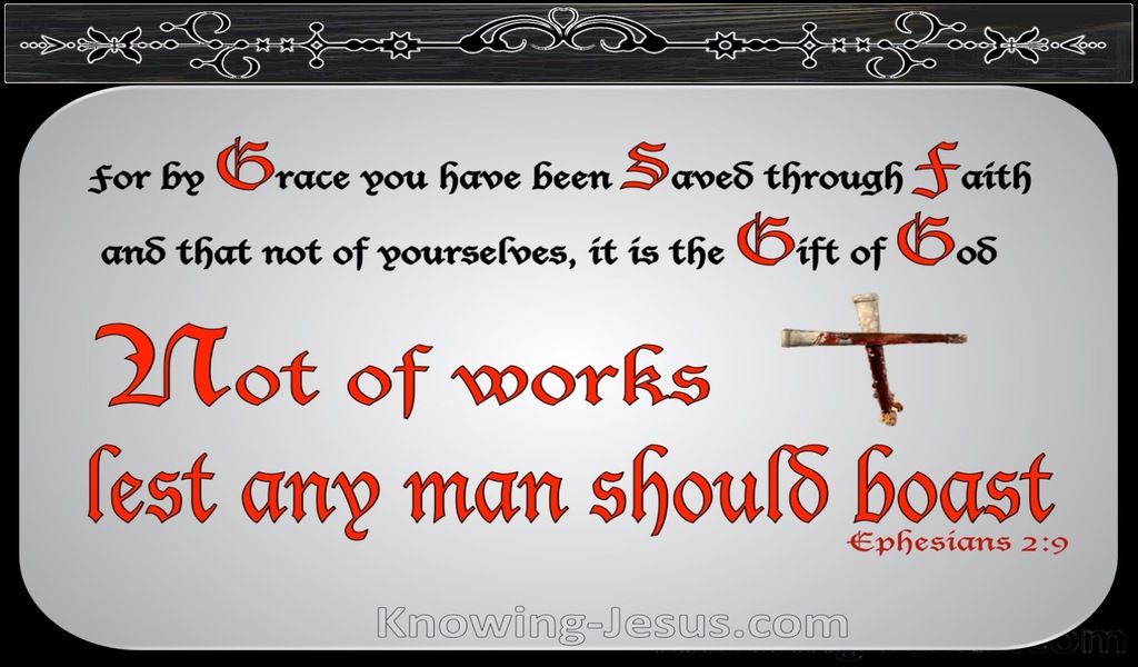 Ephesians 2:9 Not of Works Lest Any Man Should Boast (gray)